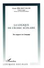 La Logique De L'Échec Scolaire - Preview