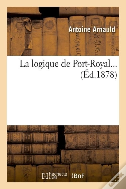 Capa do artigo La Logique De Port-Royal (Éd.1878)