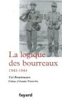 La Logique Des Bourreaux : 1943-1944 - Preview