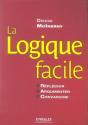 La Logique Facile ; Réfléchir, Argumenter, Convaincre - Preview