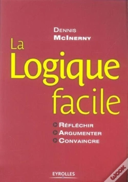 Capa do artigo La Logique Facile ; Réfléchir, Argumenter, Convaincre