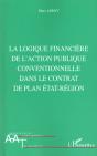 La Logique Financiere De L'Action Publique Conventionnelle Dans Le Contrat De Plan Etat-Region - Preview
