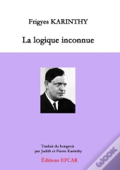 La Logique Inconnue