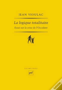 Capa do artigo La Logique Totalitaire ; Essai Sur La Crise De L'Occident