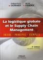 La Logistique Globale ; Enjeux, Principes, Exemples - Preview