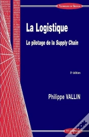 Capa do artigo La Logistique ; Le Pilotage De La Supply Chain (5e Édition)