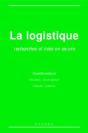 La Logistique Recherches Et Mise En Oeuvre Actes Du Colloque Arfilog 1996 - Preview