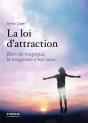 La Loi D'Attraction ; Rien De Magique, Le Magicien, C'Est Vous - Preview