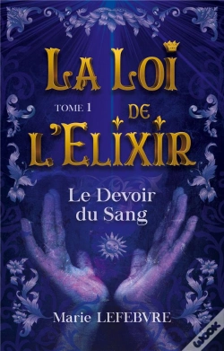 Capa do artigo La Loi De L Elixir - Le Devoir Du Sang