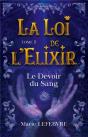 La Loi De L Elixir - Le Devoir Du Sang - Preview