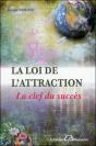 La Loi De L'Attraction - La Clef Du Succes - Preview