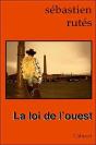 La Loi De L'Ouest - Preview