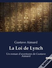 Capa do artigo La Loi De Lynch - Un Roman D