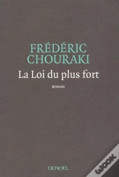 La Loi Du Plus Fort