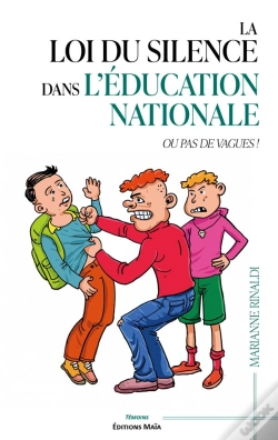 Capa do artigo La Loi Du Silence Dans L'Education Nationale ; Ou "Pas De Vagues !"