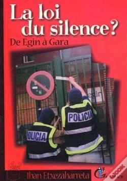 Capa do artigo La Loi Du Silence ? De Egin À Gara