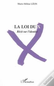 Capa do artigo La Loi Du X : Récit Sur L
