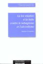 La Loi Relative A La Lutte Contre Le Tabagisme Et L'Alcoolisme ; Rapport D'Evaluation - Preview