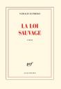 La Loi Sauvage - Preview