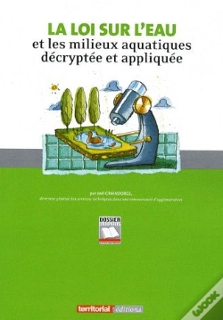 Capa do artigo La Loi Sur L'Eau Et Les Milieux Aquatiques Décryptée Et Appliquée