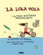 La Lola Vola - Preview
