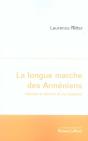 La Longue Marche Des Arméniens ; Histoire Et Devenir D'Une Diaspora - Preview