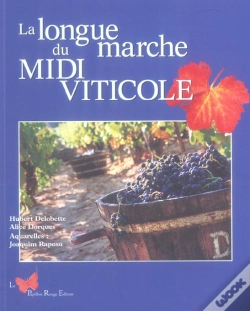 Capa do artigo La Longue Marche Du Midi Viticole
