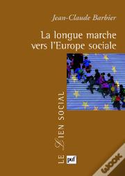La Longue Marche Vers L'Europe Sociale
