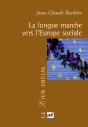 La Longue Marche Vers L'Europe Sociale - Preview