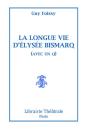 La Longue Vie D'Elysée Bismarq (Avec Un Q) - Preview