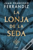 La Lonja De La Seda