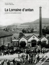 La Lorraine D'Antan