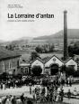 La Lorraine D'Antan - Preview