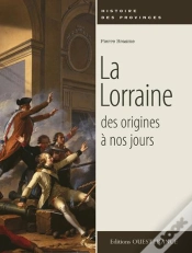 Capa do artigo La Lorraine Des Origines À Nos Jours