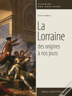 Capa do artigo La Lorraine Des Origines À Nos Jours
