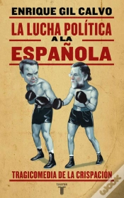 Capa do artigo La Lucha Política A La Española