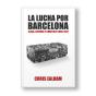 La Lucha Por Barcelona - Preview