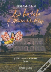 La Luciole De Montreal-La-Cluse