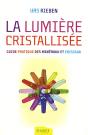 La Lumière Cristallisée ; Guide Pratique Des Minéraux - Preview