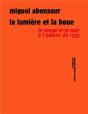 La Lumiere Et La Boue - Preview