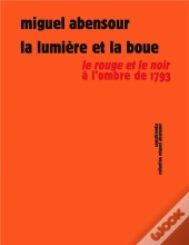 La Lumiere Et La Boue