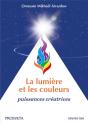 La Lumiere Et Les Couleurs - Puissances Creatrices - Preview