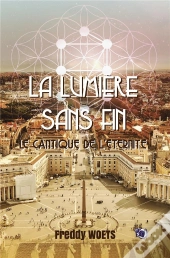 La Lumière Sans Fin