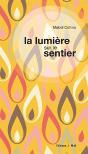 La Lumière Sur Le Sentier - Preview