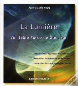 Capa do artigo La Lumière ; Véritable Force De Guérison