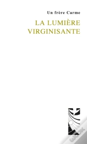La Lumière Virginisante
