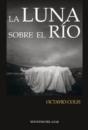 La Luna Sobre El Rio - Preview