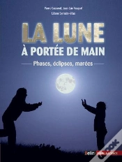 Capa do artigo La Lune À Portée De Main : Phases, Éclipses, Marées