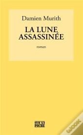 La Lune Assassinee