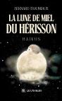 La Lune De Miel Du Hérisson - Preview